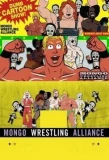 Poster for Mongo Wrestling Alliance
