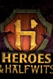 Poster for Heroes & Halfwits