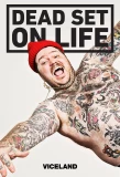 Poster for Dead Set on Life
