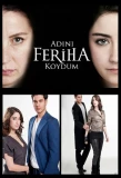 Poster for Adını Feriha Koydum