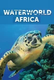 Poster for Waterworld Africa