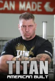 Poster for Titan: American Built