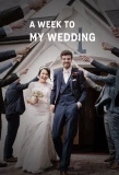 Poster for A Week to My Wedding