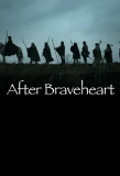 Poster for After Braveheart
