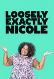 Poster for Loosely Exactly Nicole
