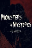 Poster for Monsters and Mysteries in America
