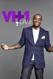 Poster for VH1 Live!