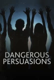 Poster for Dangerous Persuasions