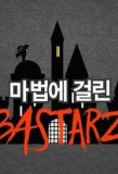 Poster for Enchanted BASTARZ
