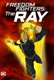 Poster for Freedom Fighters: The Ray