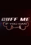 Poster for Cuff Me If You Can