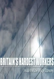 Poster for Britain's Hardest Workers: Inside the Low Wage Economy