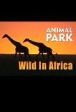 Poster for Animal Park: Wild in Africa