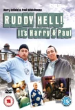 Poster for Ruddy Hell! It's Harry and Paul