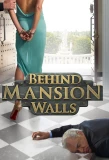 Poster for Behind Mansion Walls
