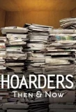 Poster for Hoarders: Then & Now