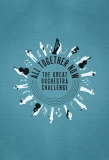 Poster for All Together Now: The Great Orchestra Challenge