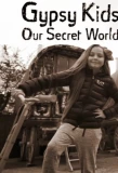 Poster for Gypsy Kids: Our Secret World