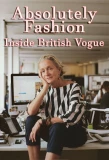 Poster for Absolutely Fashion: Inside British Vogue