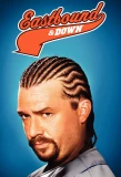 Poster for Eastbound & Down