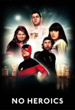 Poster for No Heroics