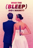 Poster for Who the (Bleep) Did I Marry?