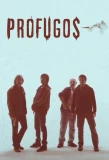 Poster for Profugos