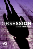 Poster for Obsession: Dark Desires