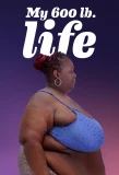 Poster for My 600-Lb. Life