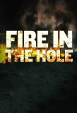 Poster for Fire in the Hole
