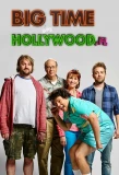 Poster for Big Time in Hollywood, FL