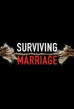 Poster for Surviving Marriage