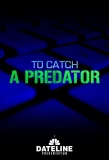 Poster for To Catch a Predator