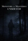 Poster for Monsters and Mysteries Unsolved