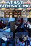 Poster for We Have Been Watching