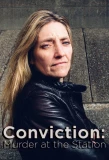 Poster for Conviction: Murder at the Station