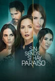 Poster for Sin Senos Sí Hay Paraíso