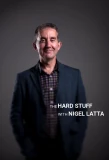 Poster for The Hard Stuff with Nigel Latta