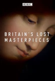 Poster for Britain's Lost Masterpieces