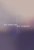 Poster for Big Problems, Big Thinkers