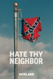 Poster for Hate Thy Neighbour
