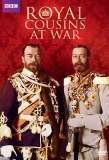 Poster for Royal Cousins at War