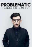 Poster for Problematic with Moshe Kasher
