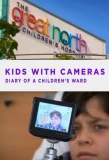 Poster for Kids with Cameras: Diary of a Children's Ward