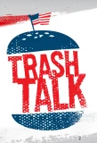 Poster for Trash Talk