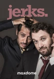 Poster for jerks.