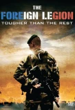 Poster for The Foreign Legion: Tougher Than the Rest