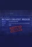 Poster for Britain's Greatest Bridges