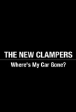 Poster for The New Clampers - Where's My Car Gone?