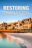 Poster for Restoring Charleston
